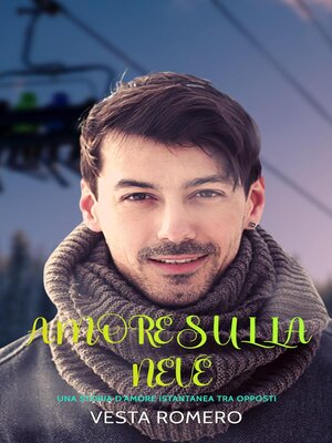 cover image of Amore Sulla Neve